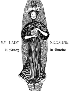 My Lady Nicotine: A Study in Smoke