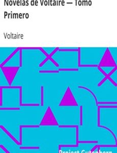 Novelas de Voltaire — Tomo Primero