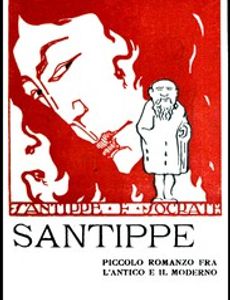 Santippe: Piccolo romanzo fra l'antico e il moderno
