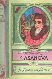 The Memoirs of Jacques Casanova de Seingalt, Vol. V (of VI), "In London and Moscow" The First Complete and Unabridged English Translation, Illustrated with Old Engravings