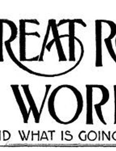 The Great Round World and What Is Going On In It, Vol. 1, No. 17, March 4, 1897 A Weekly Magazine for Boys and Girls