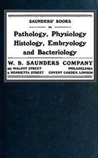 Saunders' Books On Pathology, Physiology Histology, Embryology And ...